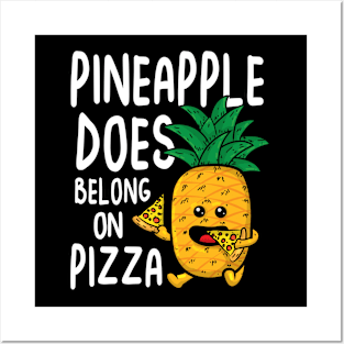 Pineapple Does Belong on Pizza Posters and Art